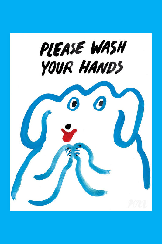 Please Wash Your Hands Dog Print