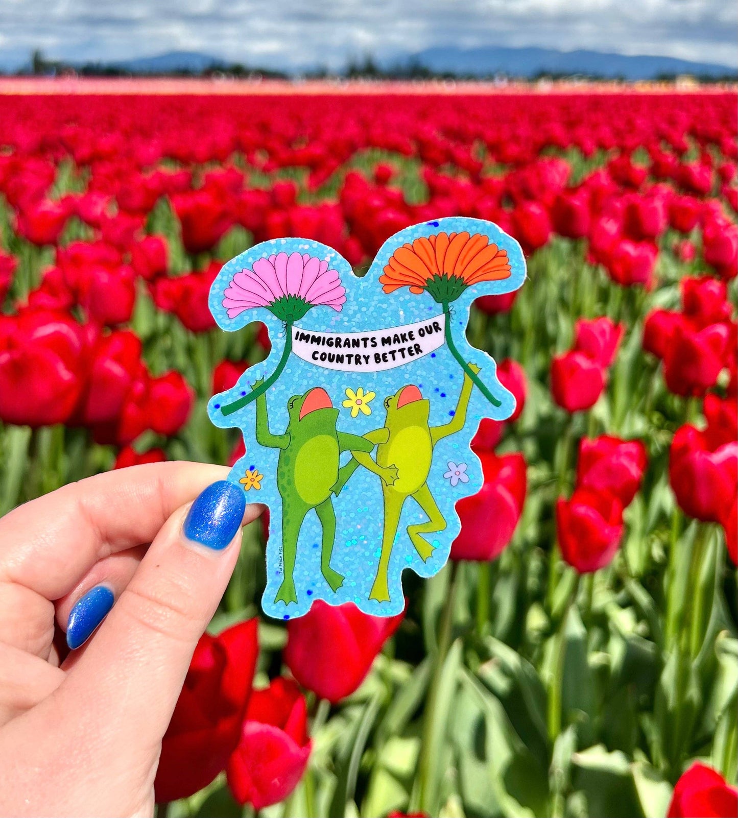 Immigrants Make Our Country Better Glitter Sticker